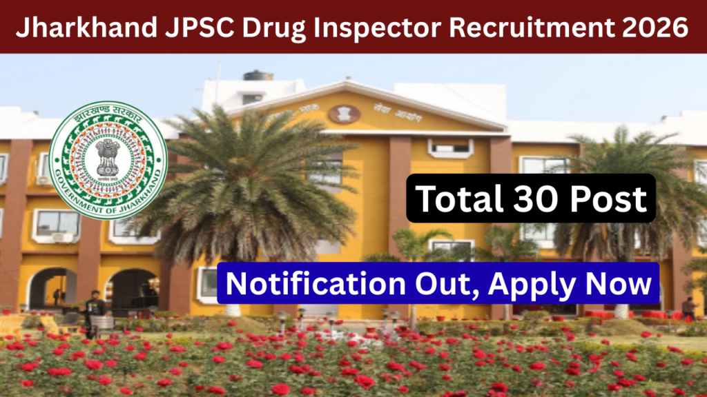 Jharkhand JPSC Drug Inspector Recruitment 2026
