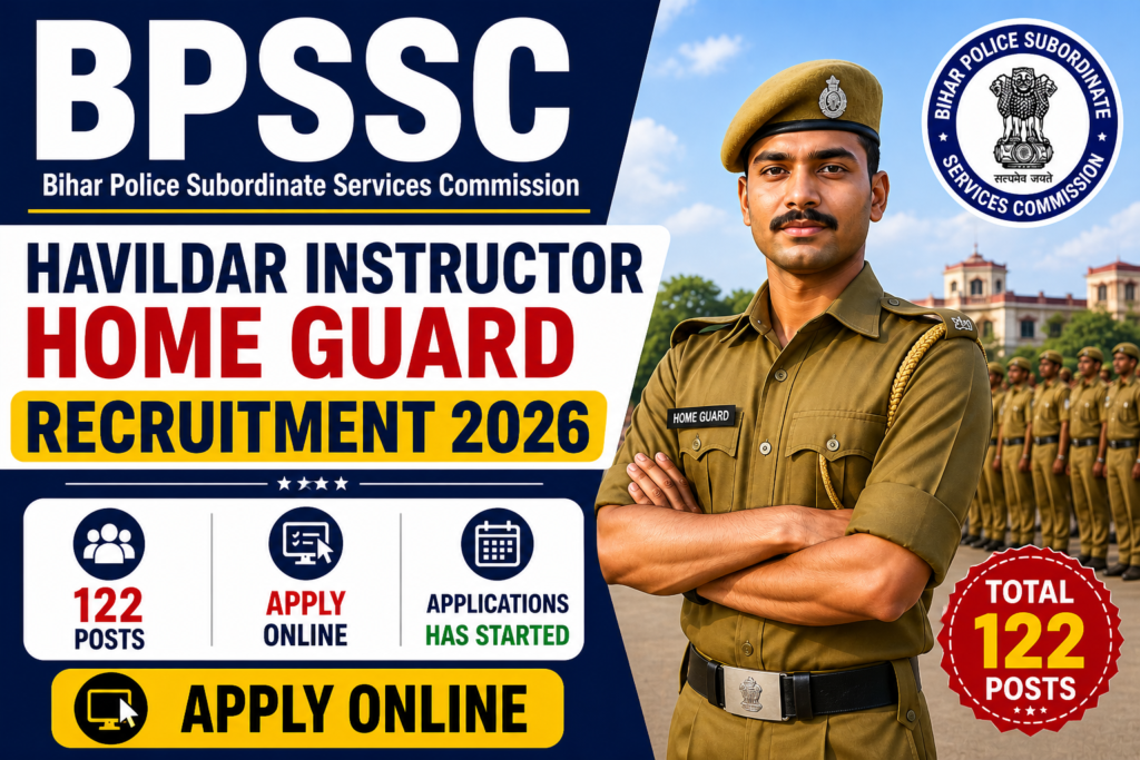 BPSSC Havildar Instructor Home Guard Recruitment 2026 Apply Online for 122 Post